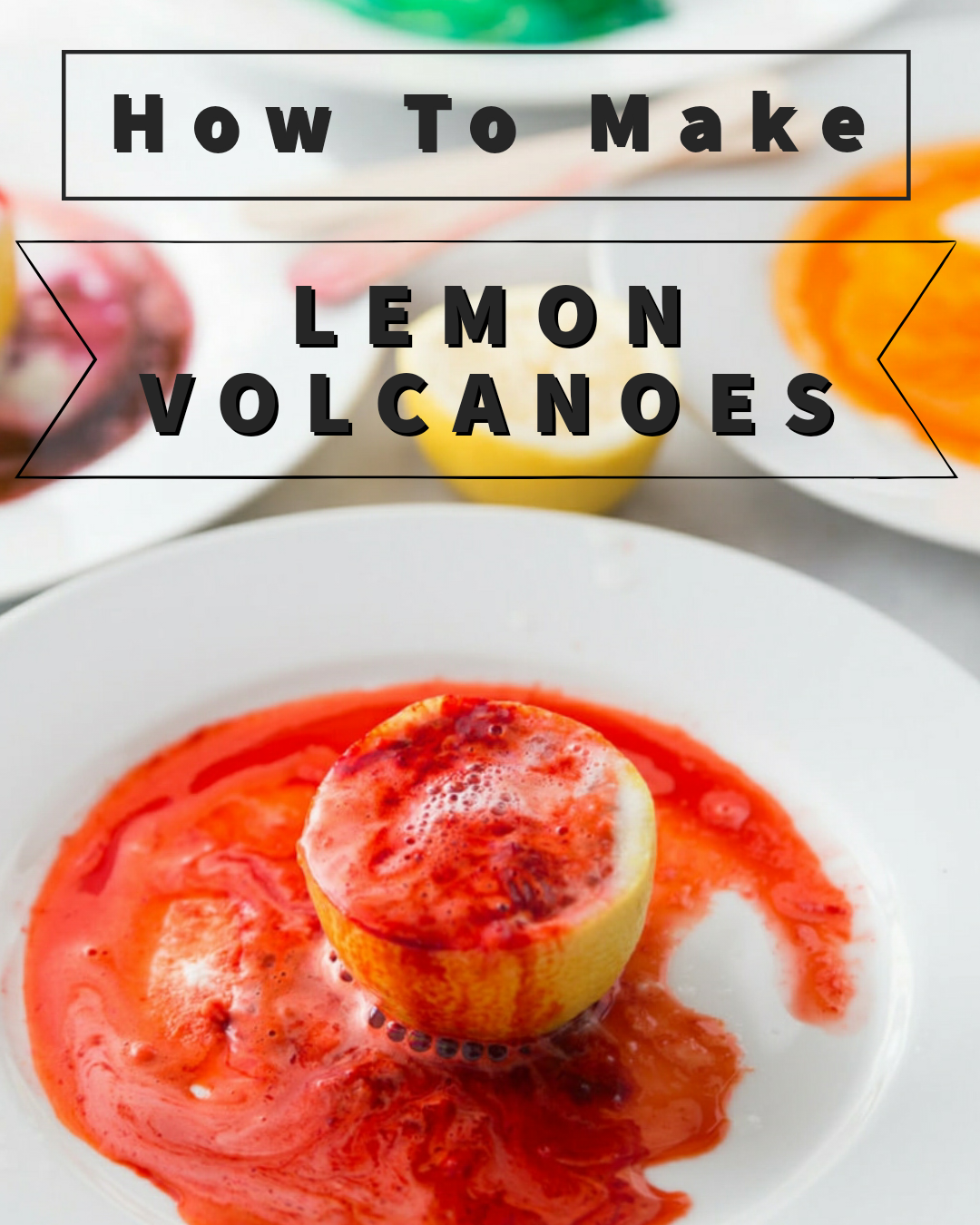 how-to-make-lemon-volcanoes-not-so-supermom-vs-society